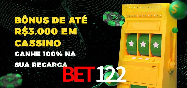 bet122 melhor bônus de depósito